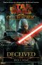 [Star Wars 10] • [The Old Republic 02] • Deceived